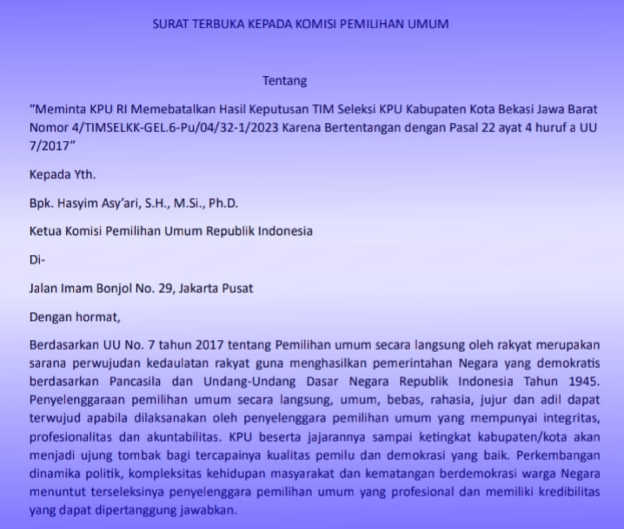 Beredarnya Surat Terbuka Untuk KPU RI; Bongkar Skandal Timsel KPU Kota Bekasi sebagai Tim Pemenangan Plt Tri Adhianto. Pilkada Bekasi 2024