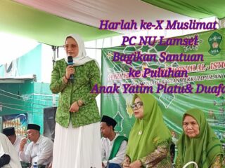 Harlah Al Istigosah AL Istiqomah Ke X PC, Muslimat NU, Lampung Selatan Berikan Satunan ke Puluhan Anak Yatim Piatu Dan Duafa