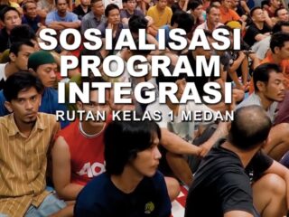 Sosialisasi Program Integrasi PB dan CB Bagi Warga Binaan Rutan I Medan