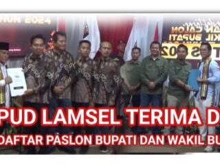 Resmi di Tutup Pendaftaran Paslon Bupati dan Wakil Bupati KPUD Lamsel Terima 2 PaslonKPUD